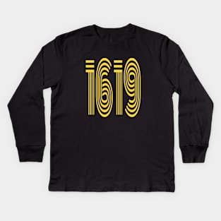 1619 Our Ancestors Kids Long Sleeve T-Shirt